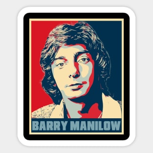 Barry Manilow Hope Poster Art Sticker